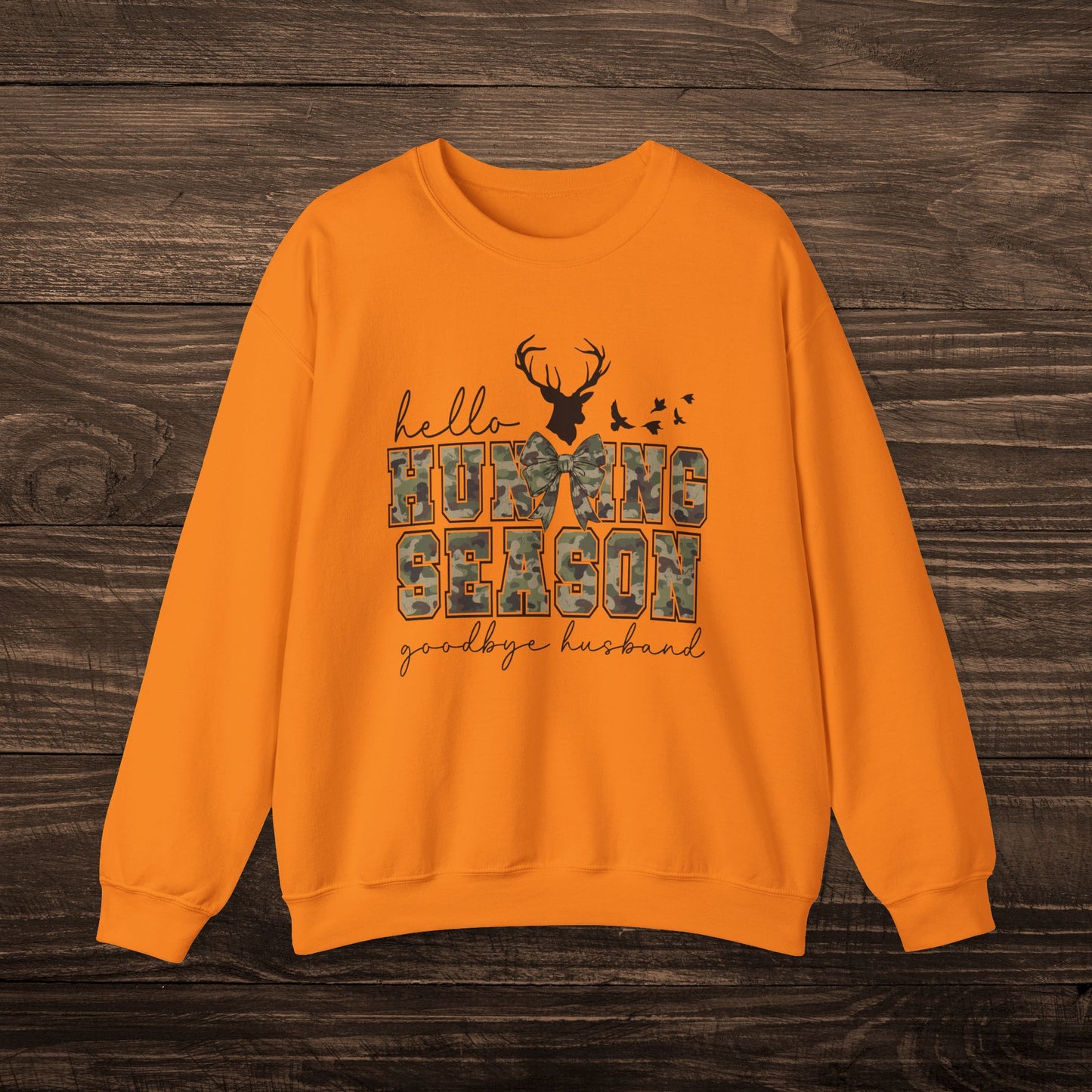 Hello Hunting Season Sweatshirt