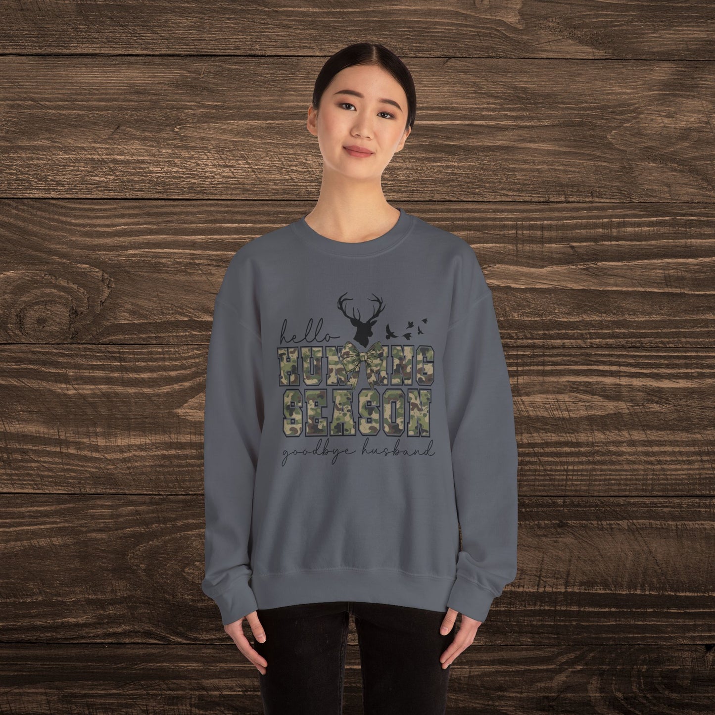 Hello Hunting Season Sweatshirt