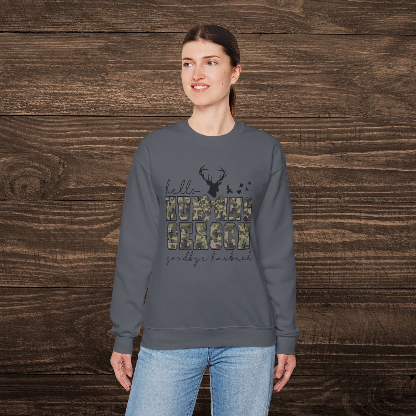 Hello Hunting Season Sweatshirt