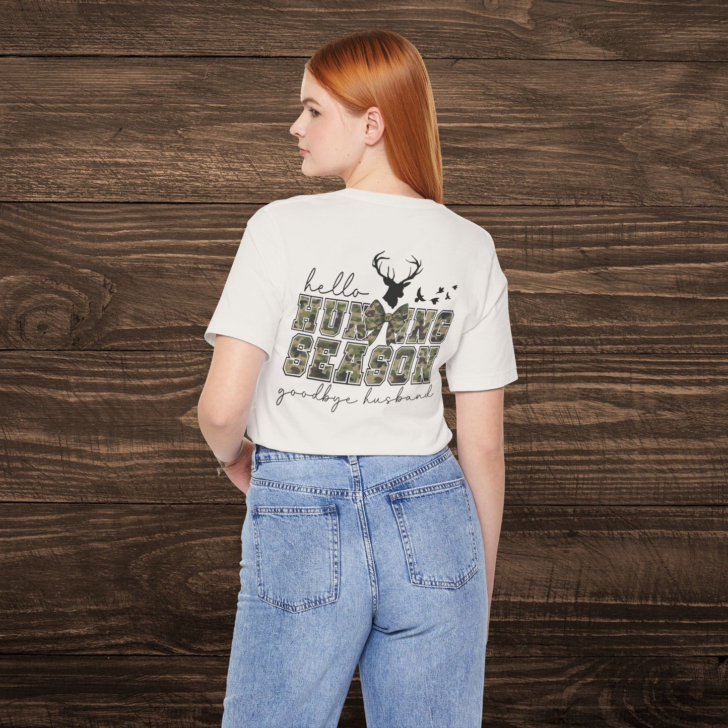 Hello Hunting Season, Goodbye Husband Tee