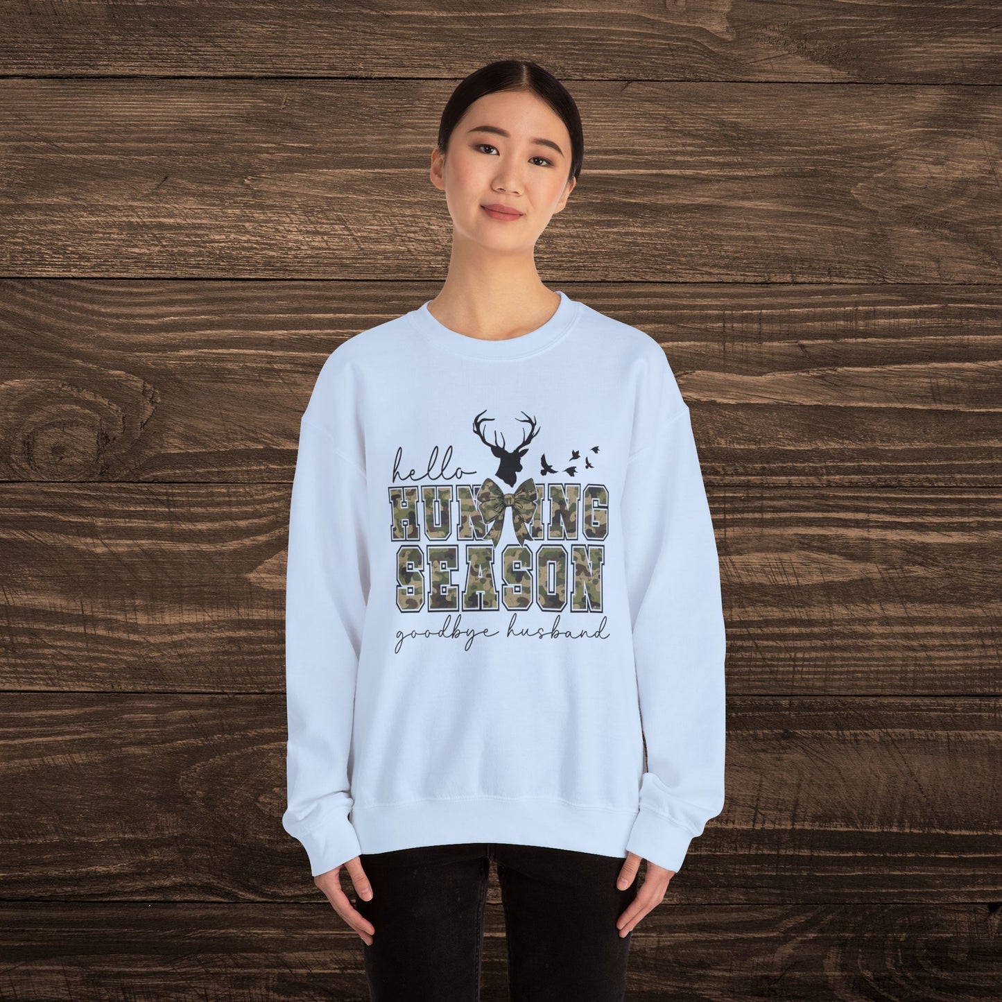 Hello Hunting Season Sweatshirt