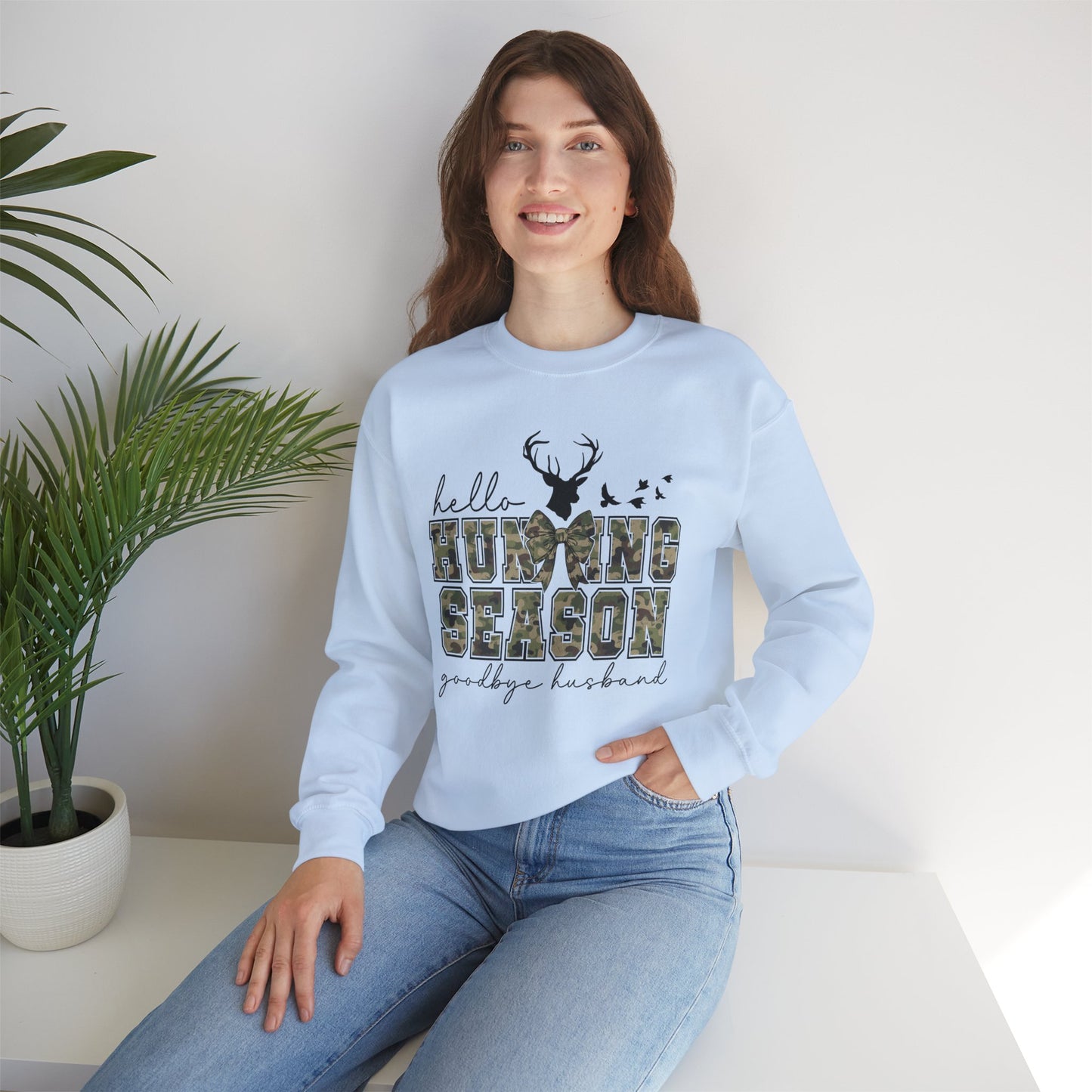 Hello Hunting Season Sweatshirt
