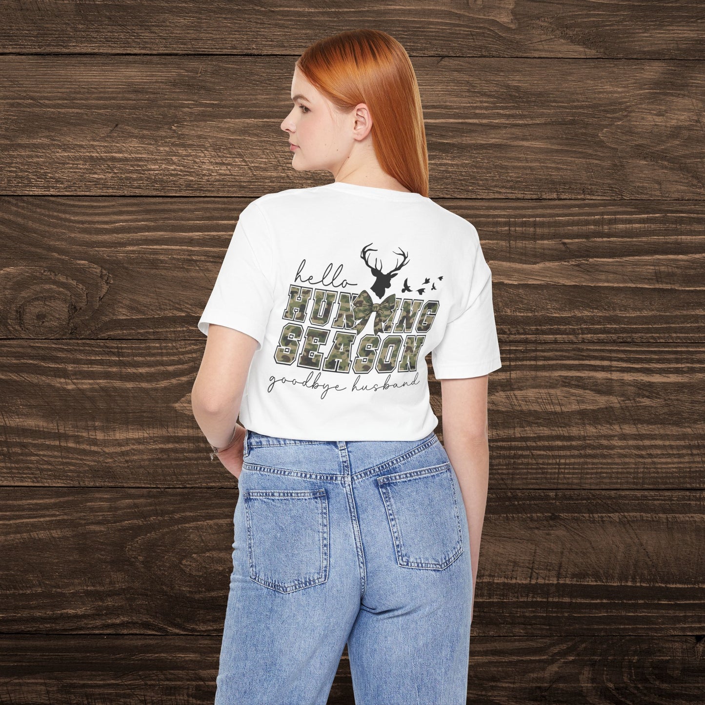 Hello Hunting Season, Goodbye Husband Tee