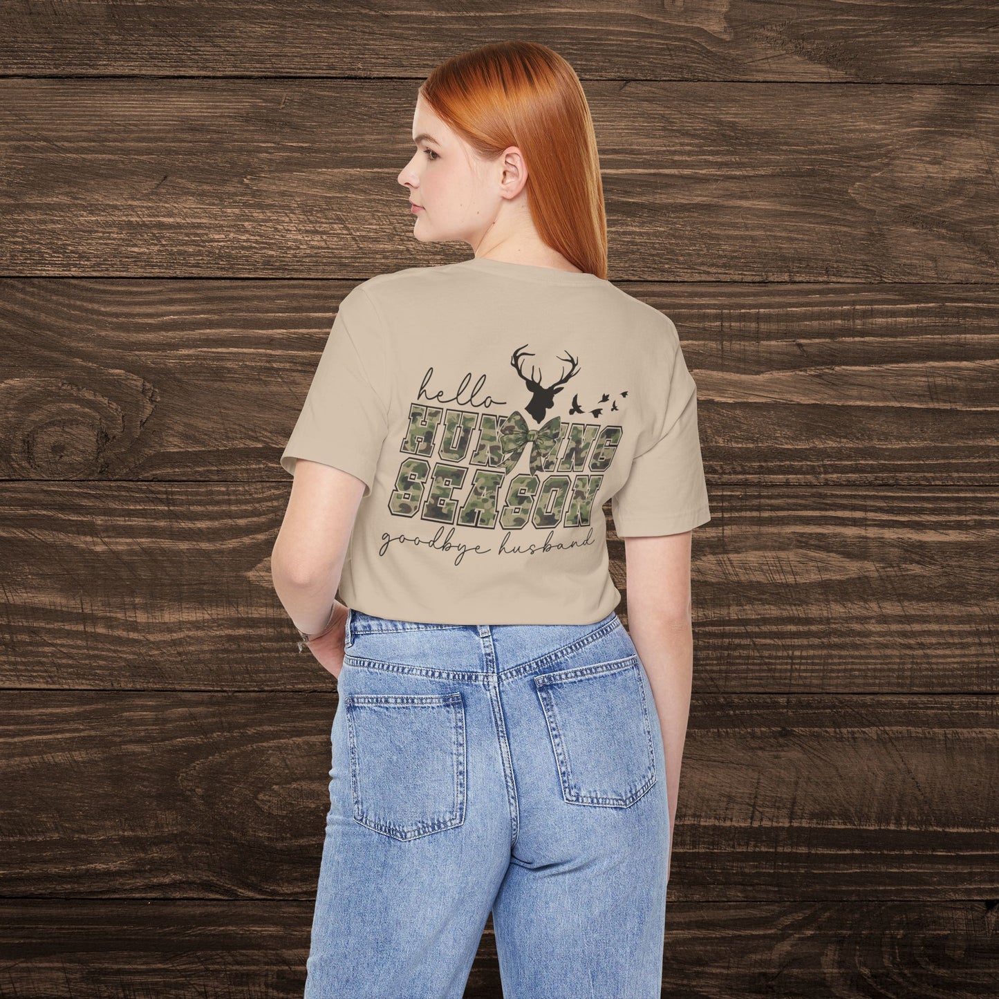 Hello Hunting Season, Goodbye Husband Tee